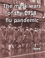 Face coverings helped flatten the curve during the Spanish flu. But as with coronavirus today, they couldn't muzzle dissent.